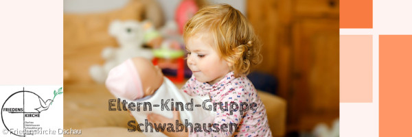 Eltern-Kind-Gruppe Schwabhausen